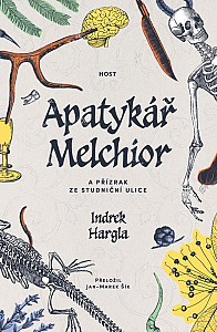 Apatykář Melchior a přízrak ze Studniční ulice