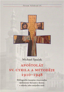 Apoštolát sv. Cyrila a Metoděje 1910-1948