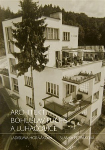 Architekt Bohuslav Fuchs a Luhačovice