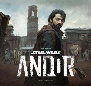 Art of Star Wars: Andor (The Complete Series)