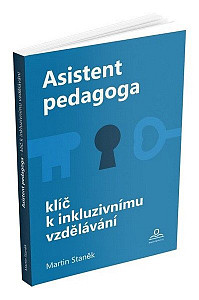 Asistent pedagoga - Klíč k inkluzivnímu vzdělávání