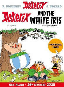 Asterix: Asterix and the White Iris: Album 40