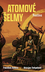 Atomové šelmy: Pustina