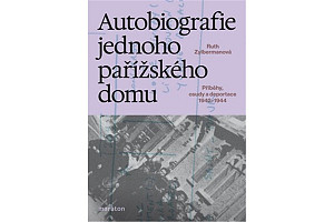 Autobiografie jednoho pařížského domu - Příběhy, osudy a deportace 1942–1944