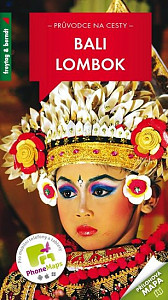 Bali a Lombok - Průvodce na cesty