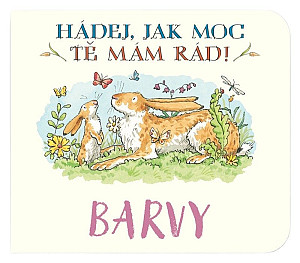 Barvy Hádej, jak moc tě mám rád!