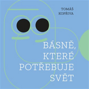 Básně, které potřebuje svět