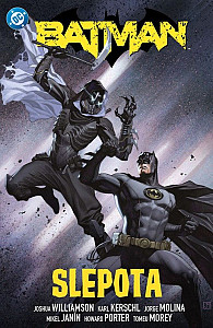 Batman 7 - Slepota