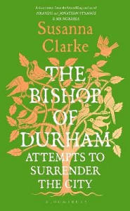 Bishop of Durham Attempts to Surrender the City