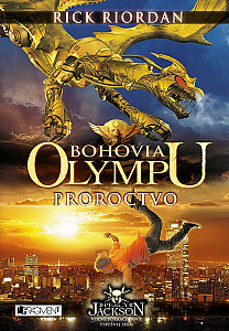 Bohovia Olympu – Proroctvo