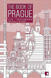 Book Of Prague (A City in Short Fiction) Anthology