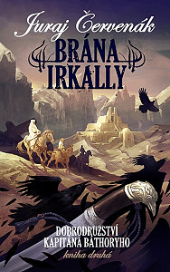 Brána Irkally - Dobrodružství kapitána Báthoryho 2