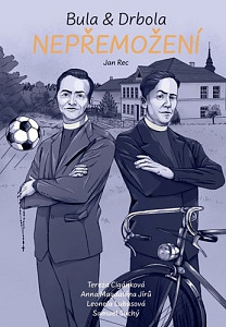 Bula & Drbola - Nepřemožení