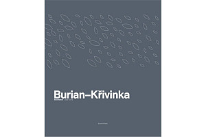 Burian-Křivinka: Architekti 2009-2019
