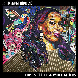 CD Rhiannon Giddens: Hope is the Thing with Feathers