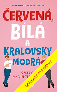 Červená, bílá a královsky modrá
