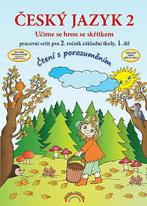 Český jazyk 2 – pracovní sešit 1. díl, Čtení s porozuměním