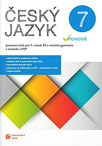 Český jazyk v pohodě 7 - pracovní sešit RVP