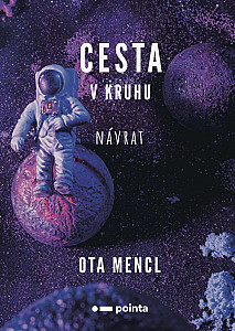 Cesta v kruhu - Návrat