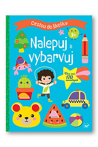 Cestou do školky Nalepuj a vybarvuj 3+
