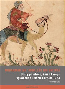 Cesty po Africe, Asii a Evropě vykonané v l. 1325 až 1354
