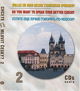 Chcete mluvit česky? 2. díl - 3 CD