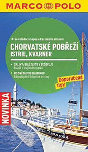 Chorvatské pobřeží: Istrie, Kvarner - Průvodce se skládací mapou