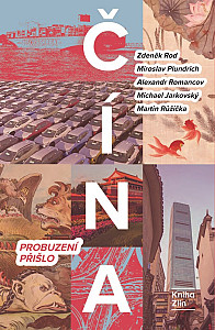 Čína: Probuzení přišlo