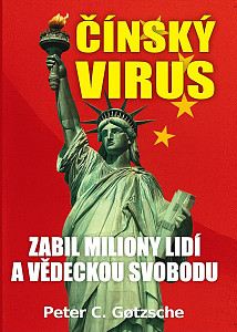 Čínský virus - Zabil miliony lidí a vědeckou svobodu