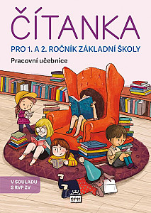 Čítanka pro 1. a 2. ročník ZŠ - Pracovní učebnice