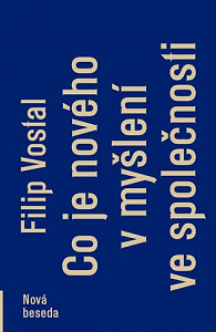 Co je nového v myšlení o společnosti