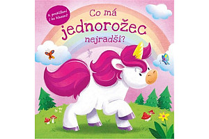Co má jednorožec nejradši?