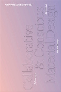 Collaborative & Conscious Material Design