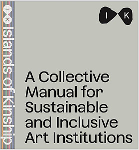Collective Manual for Inclusive and Sustainable Art Institutitions