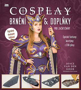 Cosplay brnění & doplňky pro začátečníky