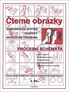 Čteme obrázky -  komunikační systém tvořený návodnými kresbami - procesními schématy 2.díl