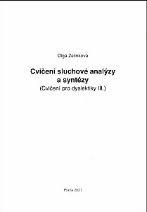 Cvičení sluchové analýzy a syntézy - Cvičení pro dyslektiky III. Dys