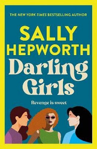 Darling Girls: A heart-pounding suspense novel about sisters, secrets, love and murder that will keep you turning the pages