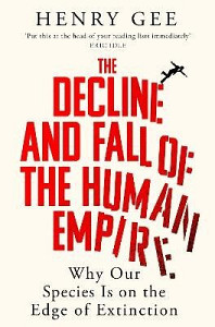 Decline and Fall of the Human Empire