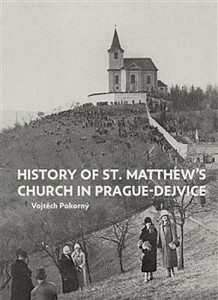 Dějiny kostela sv. Matěje v Praze-Dejvicích