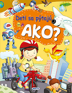 Deti sa pýtajú AKO?