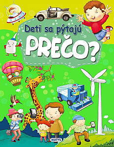 Deti sa pýtajú PREČO?