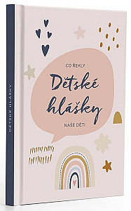 Dětské hlášky - Duha / Co řekly naše děti