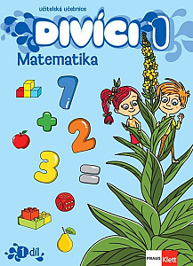 Divíci 1 - Matematika - Učitelská učebnice 1. díl