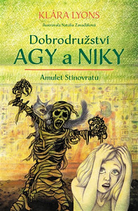 Dobrodružství Agy a Niky: Amulet Stínovratu