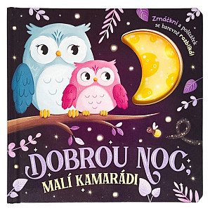 Dobrou noc, malí kamarádi