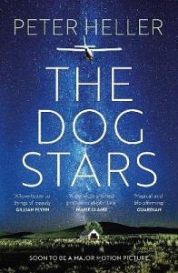Dog Stars: The hope-filled story of a world changed by global catastrophe