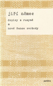 Dopisy z Ruzyně a nové šance svobody