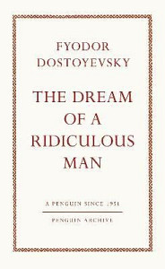 Dream of a Ridiculous Man