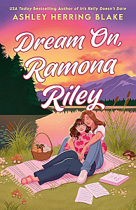 Dream On, Ramona Riley